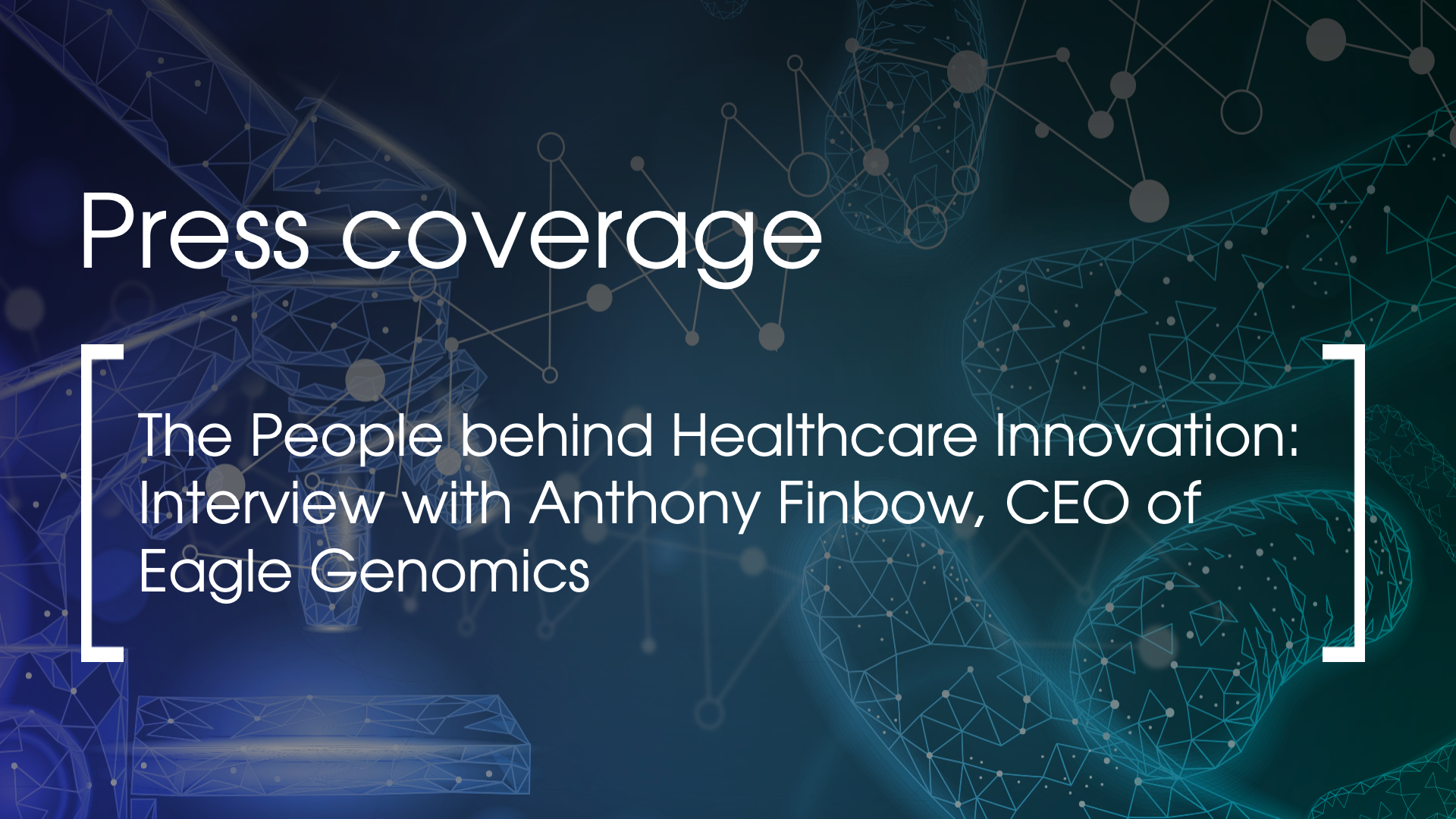 The People behind Healthcare Innovation: Interview with Anthony Finbow ...