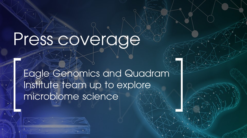 Eagle Genomics and Quadram Institute team up to explore microbiome science